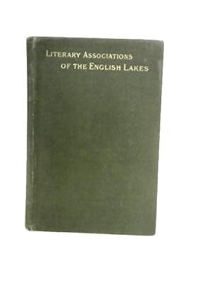 Immagine del venditore per Literary Associations of the English Lakes venduto da World of Rare Books