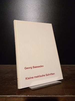 Immagine del venditore per Kleine metrische Schriften [Von Georg Baesecke]. Nebst ausgewhlten Stcken seines Briefwechsels mit Andreas Heusler herausgegeben und mit einem Nachwort versehen von Werner Schrder. (= Studien und Quellen zur Versgeschichte, Band 2). venduto da Antiquariat Kretzer