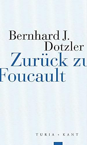 Bild des Verkufers fr Zurck zu Foucault. zum Verkauf von Fundus-Online GbR Borkert Schwarz Zerfa