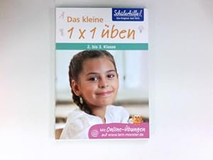 Bild des Verkufers fr Das kleine 1 x 1 ben, 2. bis 3. Klasse : zum Verkauf von Antiquariat Buchhandel Daniel Viertel