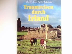 Bild des Verkufers fr Traumreisen durch Irland : zum Verkauf von Antiquariat Buchhandel Daniel Viertel