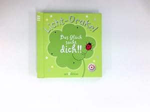 Seller image for Das Glck sucht dich!! : Licht-Orakel; for sale by Antiquariat Buchhandel Daniel Viertel