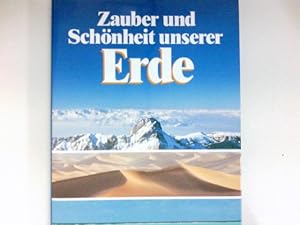 Zauber und Schönheit unserer Erde : Übers. aus dem Franz. Übers.-Gemeinschaft Sternheimer. Übers....