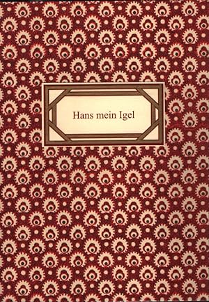 Hans mein Igel : aus den Kinder- und Hausmärchen. von Jacob und Wilhelm Grimm / Grimms Märchen : 4.