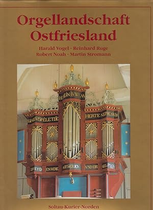 Image du vendeur pour Orgellandschaft Ostfriesland. Harald Vogel . Fotogr.: Martin Stromann. mis en vente par Fundus-Online GbR Borkert Schwarz Zerfa