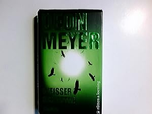 Bild des Verkufers fr Weier Schatten : Thriller. Deon Meyer. Aus dem Engl. von Ulrich Hoffmann zum Verkauf von Antiquariat Buchhandel Daniel Viertel