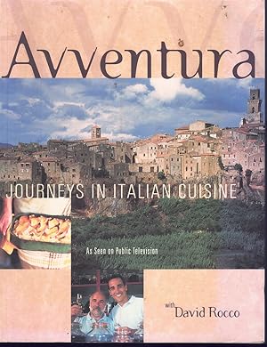 Imagen del vendedor de AVVENTURA Journeys in Italian Cuisine a la venta por Books on the Boulevard