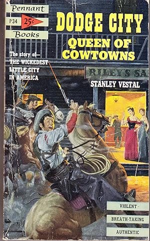 Seller image for Dodge City Queen of Cowtowns for sale by John Thompson