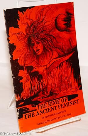 The rime of the ancient feminist. With illustrations by Laura May