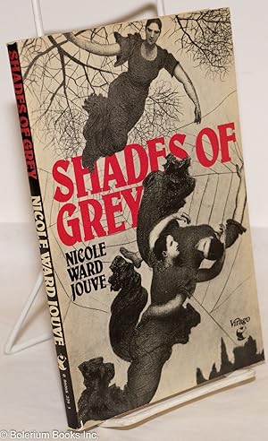 Seller image for Shades of Grey [originally Le Spectre du Gris] for sale by Bolerium Books Inc.