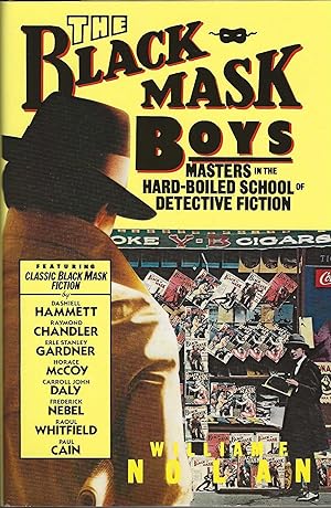 THE BLACK MASK BOYS ~ Masters In The Hard-Boiled School Of Detective Fiction