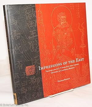 Impressions of the East: Treasures from the C.V. Starr East Asian Library, University of Californ...