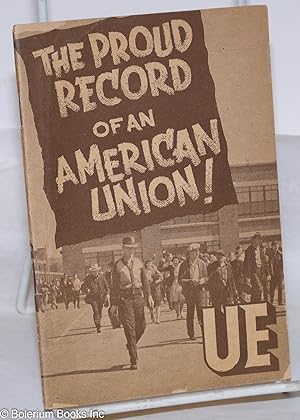 The proud record of an American union