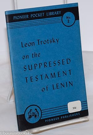 Imagen del vendedor de The suppressed testament of Lenin. with On Lenin's testament a la venta por Bolerium Books Inc.