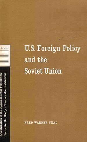 Immagine del venditore per U. S. Foreign Policy and the Soviet Union venduto da Bookshop Baltimore
