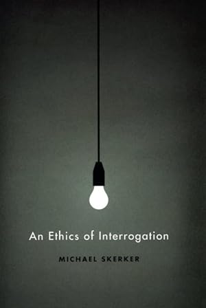 Immagine del venditore per Ethics of Interrogation venduto da GreatBookPricesUK