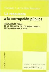 Image du vendeur pour La respuesta a la corrupcion publica mis en vente par Imosver