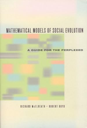 Imagen del vendedor de Mathematical Models of Social Evolution : A Guide for the Perplexed a la venta por GreatBookPricesUK