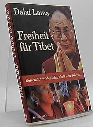 Bild des Verkufers fr Freiheit fr Tibet : Botschaft fr Menschlichkeit und Toleranz. Dalai Lama. Aus dem Engl. von Elisabeth Liebl / Diederichs gelbe Reihe zum Verkauf von Antiquariat Unterberger