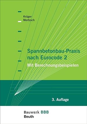 Seller image for Spannbetonbau-Praxis nach Eurocode 2 for sale by moluna