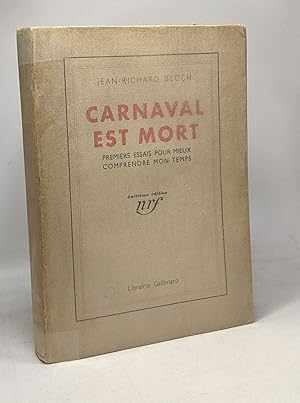 Carnaval est mort - premiers essais pour mieux comprendre mon temps