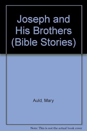Imagen del vendedor de Joseph & His Brothers (Bible Stories) a la venta por WeBuyBooks