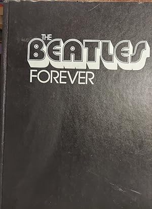 Seller image for The Beatles Forever for sale by The Book House, Inc.  - St. Louis