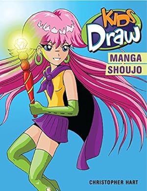 Immagine del venditore per Kids Draw Manga Shoujo (Hart, Christopher. Kids Draw.) venduto da WeBuyBooks