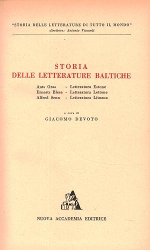 Imagen del vendedor de Storia delle letterature baltiche Letteratura Estone - Letteratura Lettone - Letteratura Lituana a la venta por Di Mano in Mano Soc. Coop