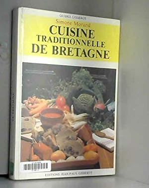 Bild des Verkufers fr Cuisine traditionnelle de Bretagne zum Verkauf von WeBuyBooks