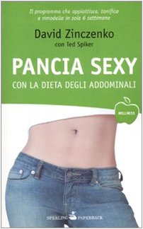Seller image for Pancia sexy con la dieta degli addominali for sale by Di Mano in Mano Soc. Coop