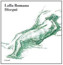 Seller image for Lalla Romano. Disegni for sale by Di Mano in Mano Soc. Coop