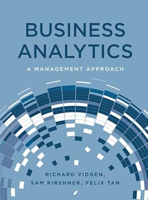 Imagen del vendedor de Business Analytics : A Management Approach a la venta por GreatBookPricesUK