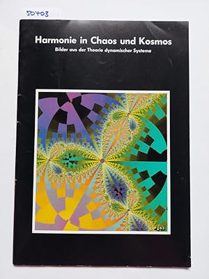 Harmonie in Chaos Und Kosmos. Bilder aus der Theorie dynamischer Systeme. Broschüre zu den Bilder...