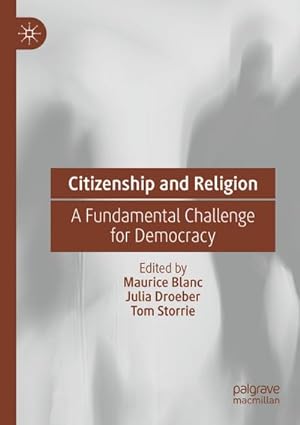 Seller image for Citizenship and Religion : A Fundamental Challenge for Democracy for sale by AHA-BUCH GmbH