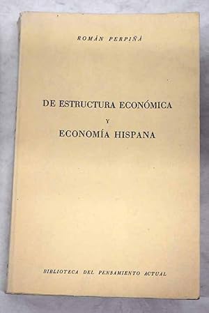Bild des Verkufers fr De estructura econmica y economa hispana zum Verkauf von Alcan Libros