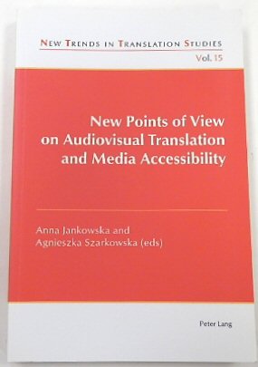 Seller image for New Points of View on Audiovisual Translation and Media Accessibility (New Trends in Translation Studies, 15) for sale by PsychoBabel & Skoob Books