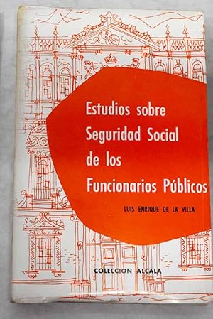 Imagen del vendedor de Estudios sobre Seguridad Social de los funcionarios pblicos a la venta por Alcan Libros