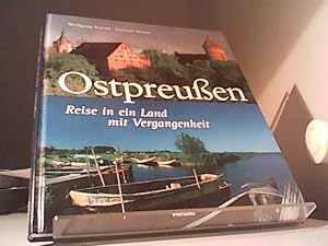Bild des Verkufers fr Ostpreussen - Reise in ein Land mit Vergangenheit Wolfgang Korall & Gunnar Strunz zum Verkauf von Eichhorn GmbH