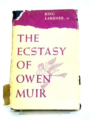 Seller image for The Ecstasy of Owen Muir for sale by World of Rare Books