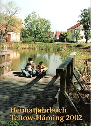 Bild des Verkufers fr Heimatjahrbuch Teltow-Flming, 09. Jahrgang, 2002 zum Verkauf von Antiquariat Jterbook, Inh. H. Schulze