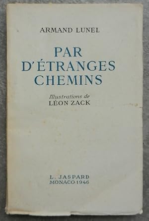 Par d'étranges chemins. Souvenirs de mai-juin 1940.