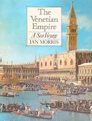 Image du vendeur pour The Venetian Empire. A Sea Voyage mis en vente par Librodifaccia