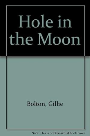 Bild des Verkufers fr Hole in the Moon zum Verkauf von WeBuyBooks