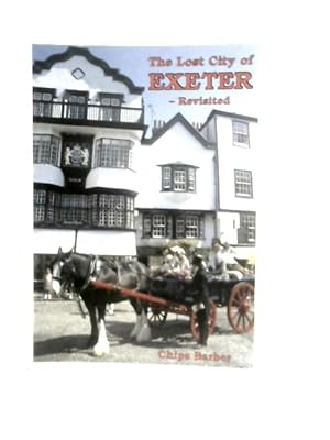 Bild des Verkufers fr Lost City of Exeter: Revisited zum Verkauf von World of Rare Books
