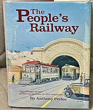 The People's Railway, The History of the Municipal Railway of San Francisco