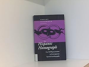 The Hispanic Homograph: Gay Self-Representation in Contemporary Spanish Autobiography