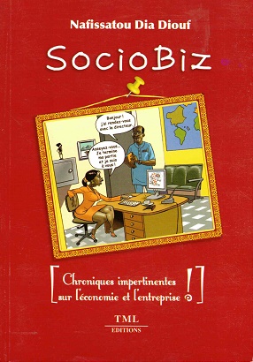 Sociobiz. Chroniques impertinentes sur l'économic et l'enterprise