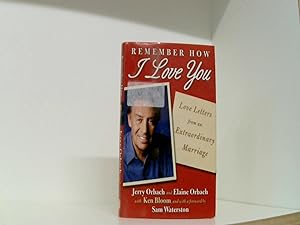 Bild des Verkufers fr Remember How I Love You: Love Letters from an Extraordinary Marriage zum Verkauf von Book Broker