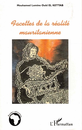 Bild des Verkufers fr Facettes de la ralit mauritanienne zum Verkauf von Antiquariaat van Starkenburg